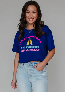 Drink on a Boat Tee